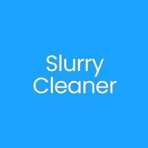 Slurry Cleaner